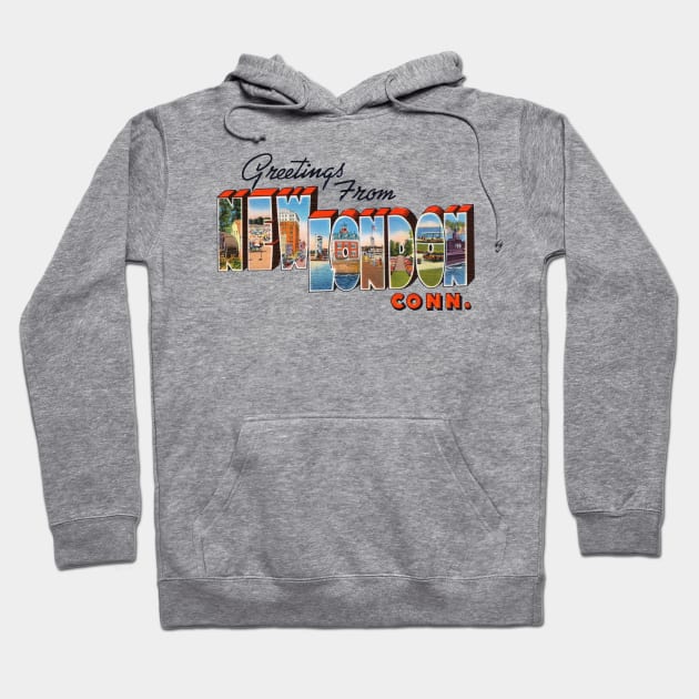 Greetings from New London Connecticut Hoodie by reapolo